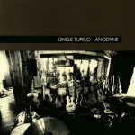 uncle-tupelo-anodyne
