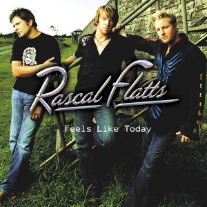 28 Rascal Flatts Feels