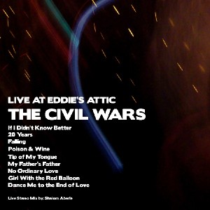 Civil Wars Live at Eddie's Attic