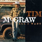 Tim McGraw All I Want