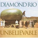 Diamond Rio Unbelievable