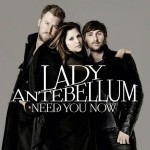 Lady Antebellum Need You Now