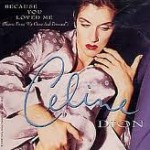 Celine Dion Because You Loved Me