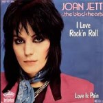 Joan Jett and the blackhearts I Love Rock n Roll