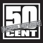 50 Cent DIsco Inferno