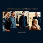 Alison Krauss Union Station Restless