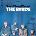 Byrds Turn Turn Turn