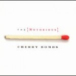 The Notorious Cherry Bombs