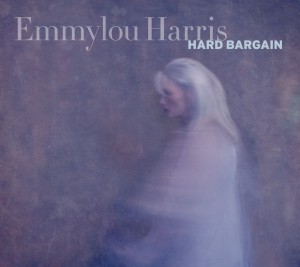 emmylou-harris-hard-bargain