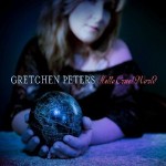 Gretchen Peters Hello Cruel World