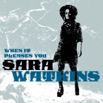 Sara Watkins - When It Pleases You