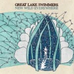 great lake swimmers new wild everywhere