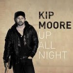 kip moore up all night