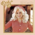 Dolly Parton All I Can Do