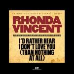 rhonda_vincent_id_rather_hear_i_dont_love_you