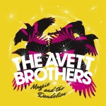 Avett Brothers Magpie and the Dandelion