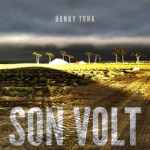 Son Volt Honky Tonk