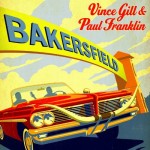Vince Gill and Paul Franklin Bakersfield