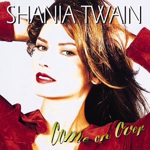 99 Shania Come On Over