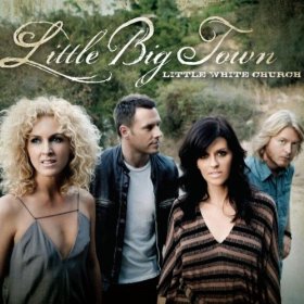 Single Review: Little Big Town, “Little White Church” – Country Universe