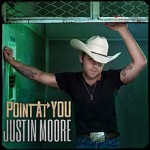 PointatYou_Justin_Moore