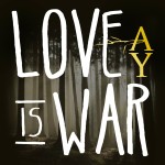 American Young Love is War