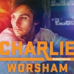 Charlie Worsham Rubberband