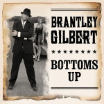 Brantley Gilbert Bottoms Up